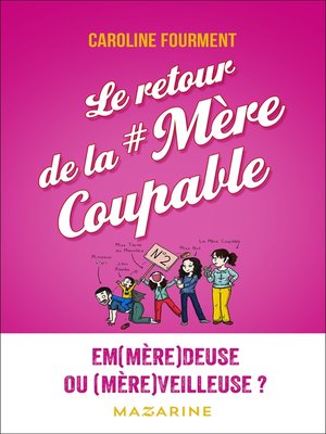 cover image of Le retour de la mère coupable